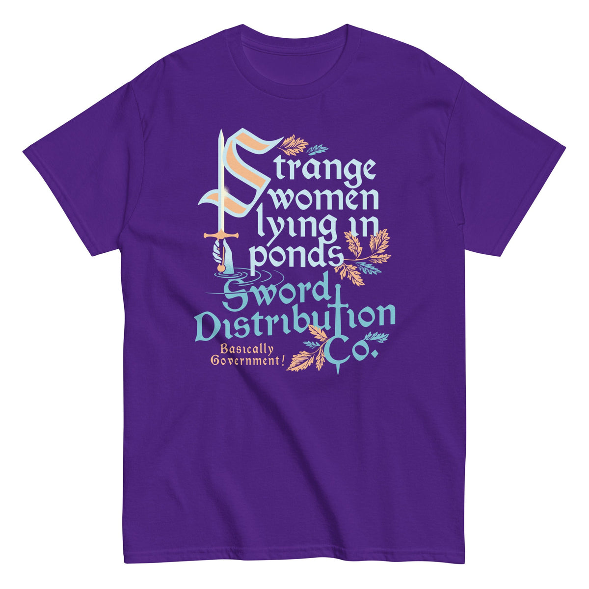 Strange Women Lying In Ponds Sword Distribution Co Men's Classic Tee