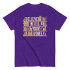 Believe In Your Shelf Men's Classic Tee