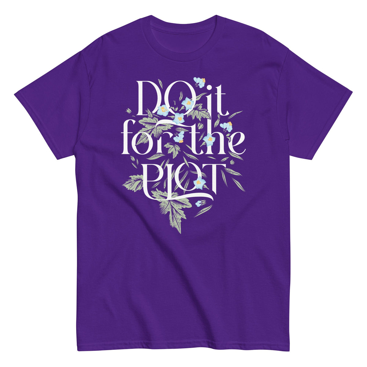 Do It For The Plot Men's Classic Tee