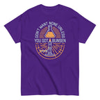 Don't Want None Unless You Got Bunsen Men's Classic Tee