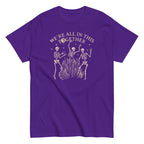 We're All In This Together Men's Classic Tee