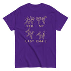 Per My Last Email Men's Classic Tee
