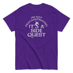 I'm Not Procrastinating. It's A Side Quest Men's Classic Tee