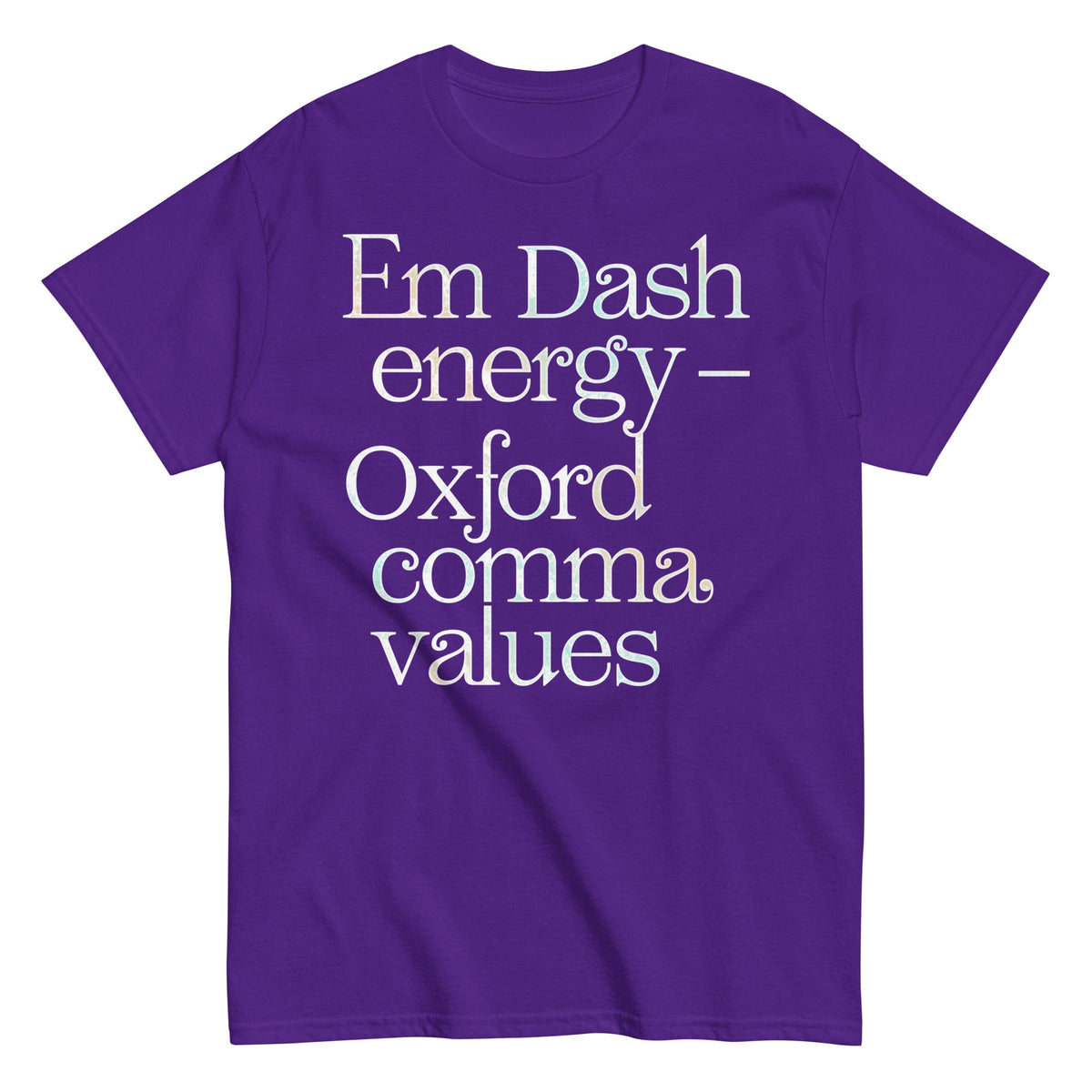 Em Dash Energy Oxford Comma Values Men's Classic Tee