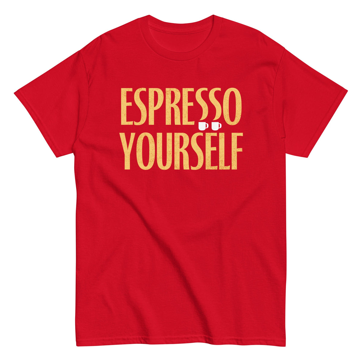 Espresso Yourself Men's Classic Tee