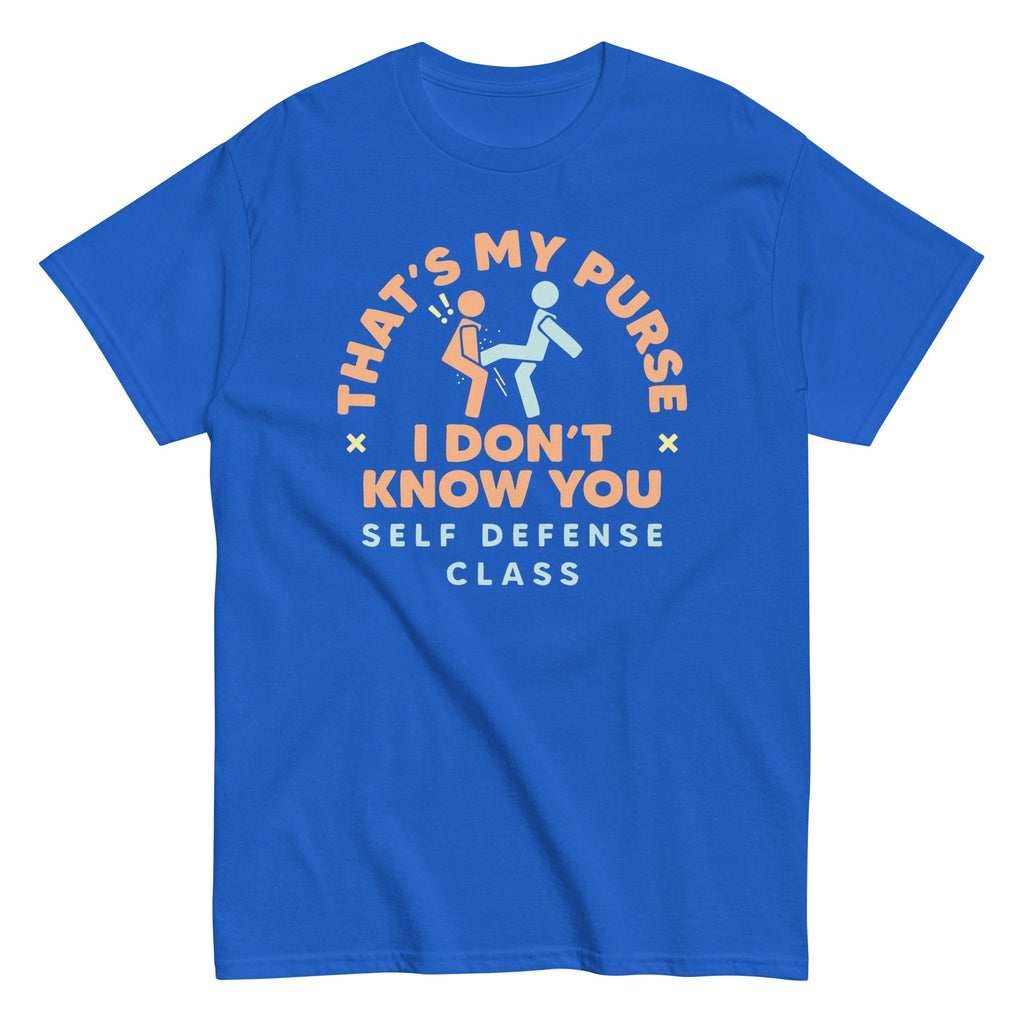 That's My Purse I Don't Know You Men's Classic Tee