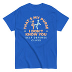 That's My Purse I Don't Know You Men's Classic Tee