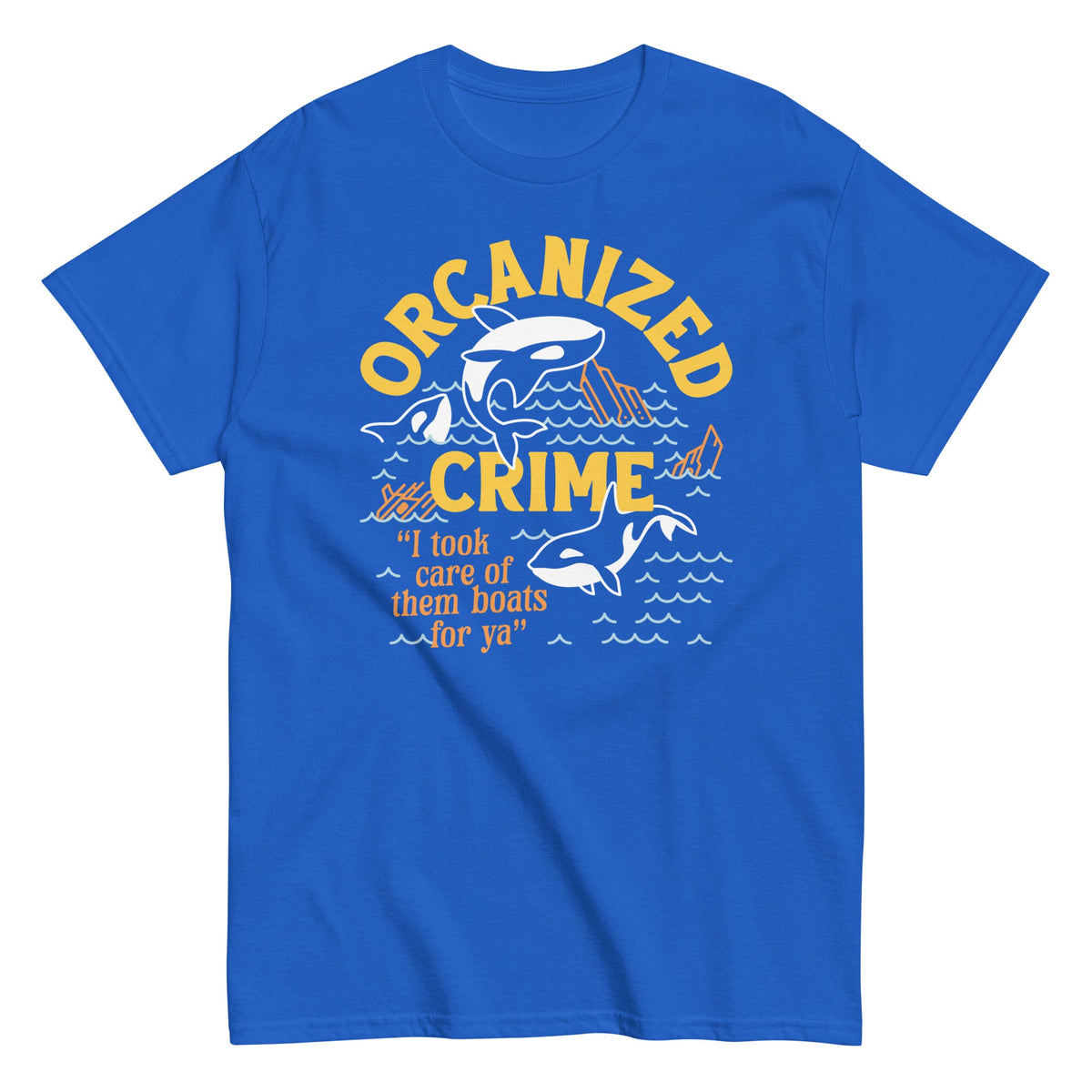 Orcanized Crime Men's Classic Tee