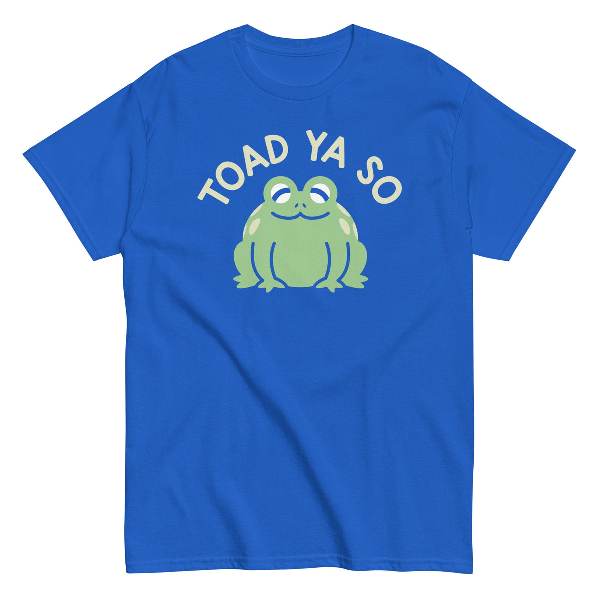 Toad Ya So Men's Classic Tee