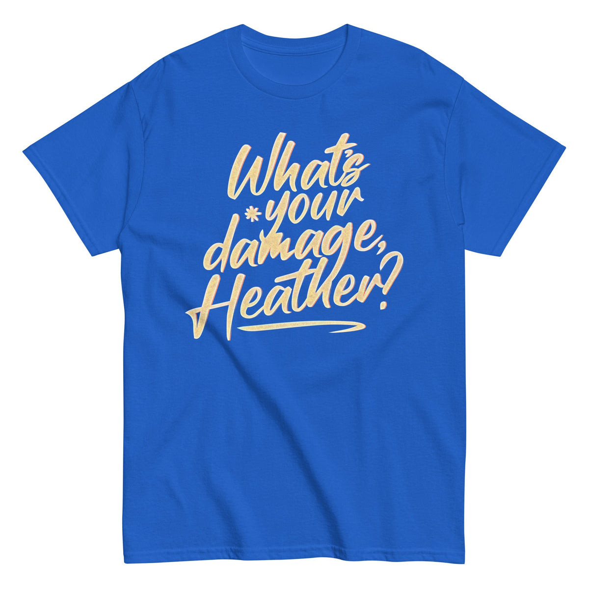 What's Your Damage. Heather? Men's Classic Tee