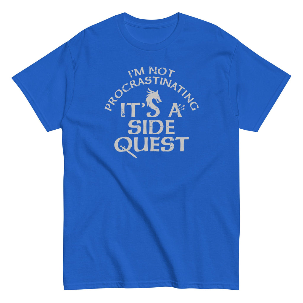 I'm Not Procrastinating. It's A Side Quest Men's Classic Tee