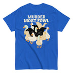 Murder Most Fowl Men's Classic Tee