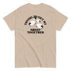 Trying To Get My Sheep Together Men's Classic Tee