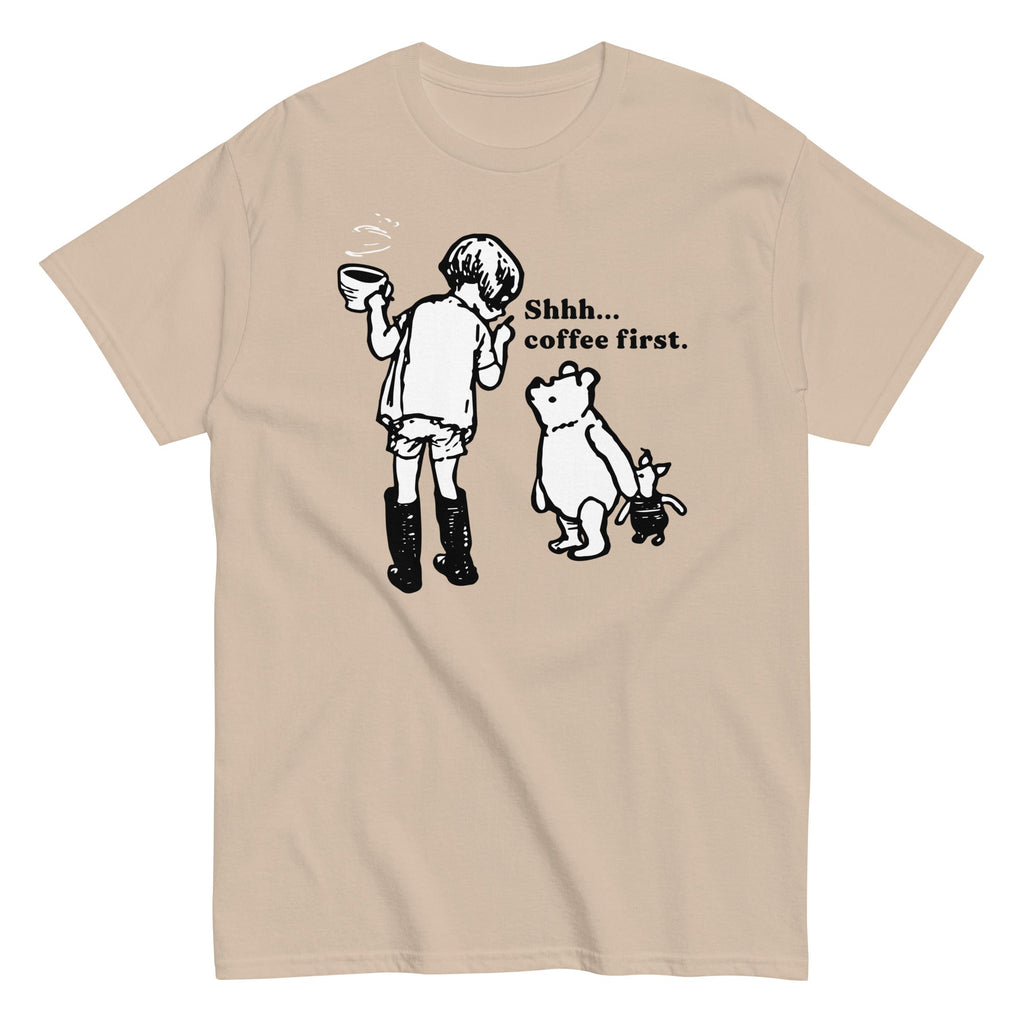 Shhh Coffee First Men's Classic Tee