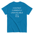 Content Currently Unavailable Men's Classic Tee