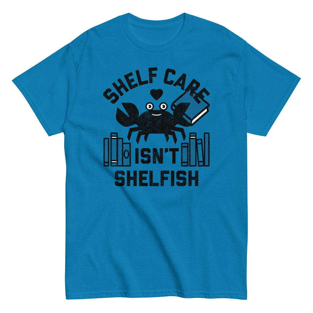 Shelf Care Isn't Shelfish Men's Classic Tee