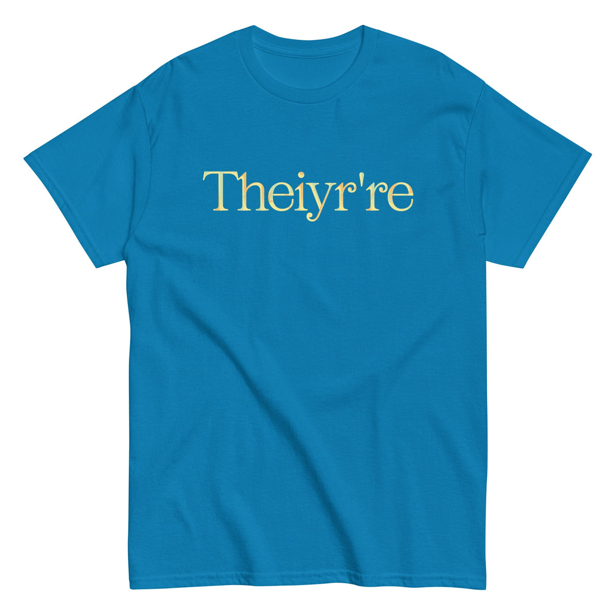 Theiyr're Men's Classic Tee