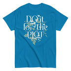 Do It For The Plot Men's Classic Tee