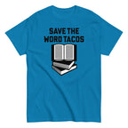 Save The Word Tacos Men's Classic Tee