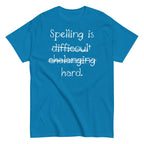 Spelling Is Hard Men's Classic Tee