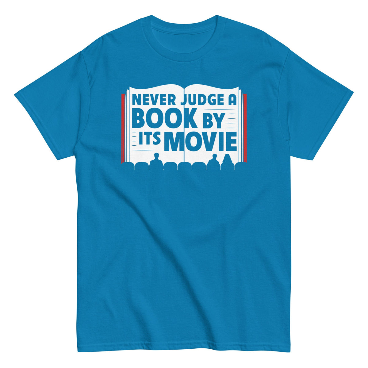 Never Judge A Book By Its Movie Men's Classic Tee