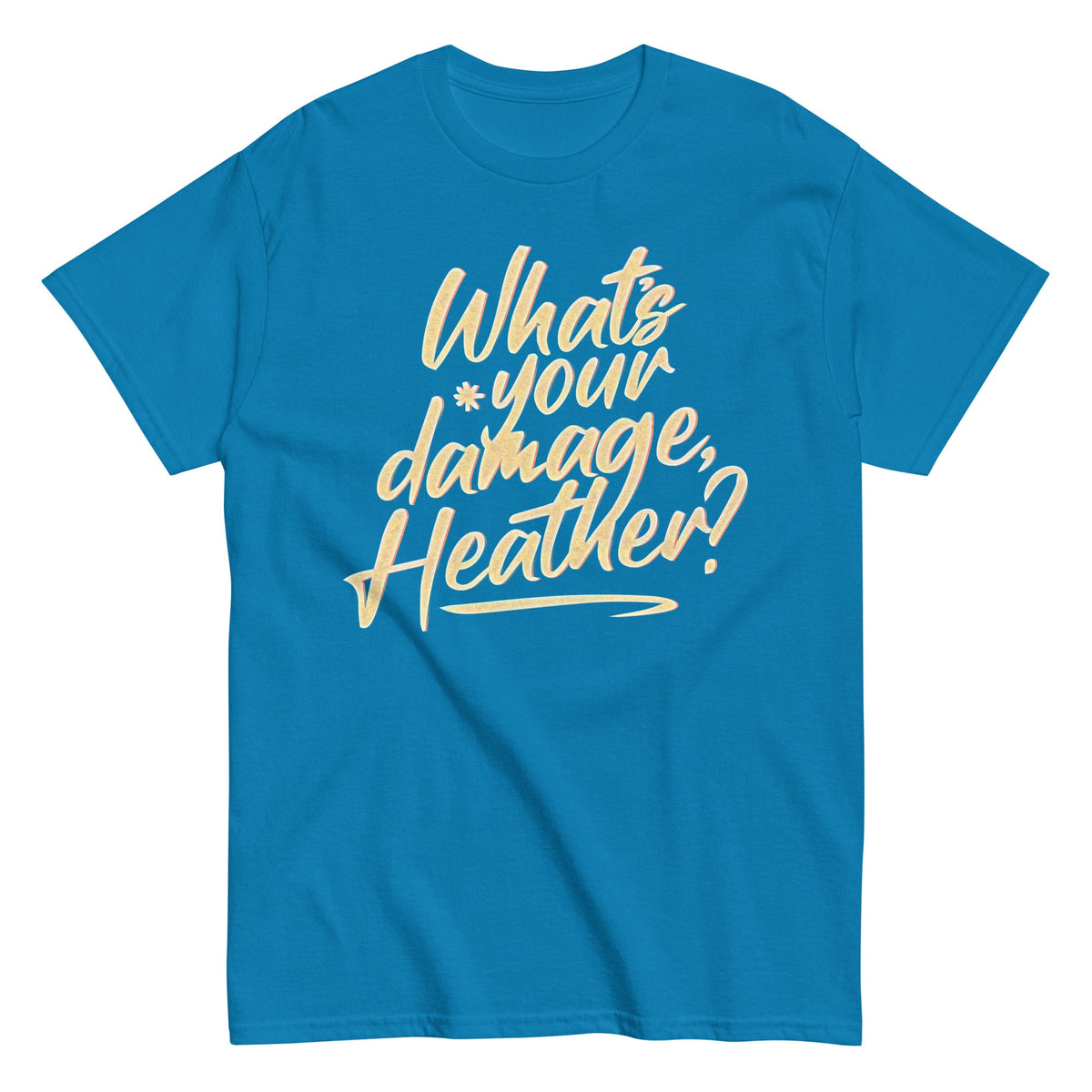 What's Your Damage. Heather? Men's Classic Tee