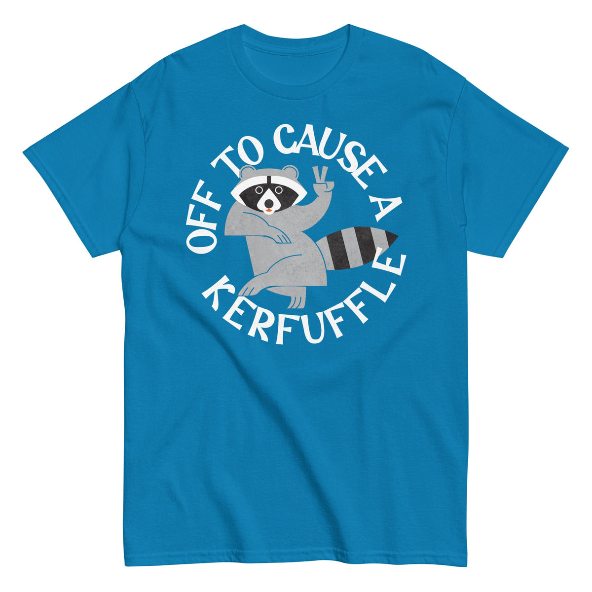 Off To Cause A Kerfuffle Men's Classic Tee