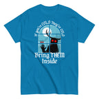 If You're Cold They're Cold Bring Them Inside Men's Classic Tee