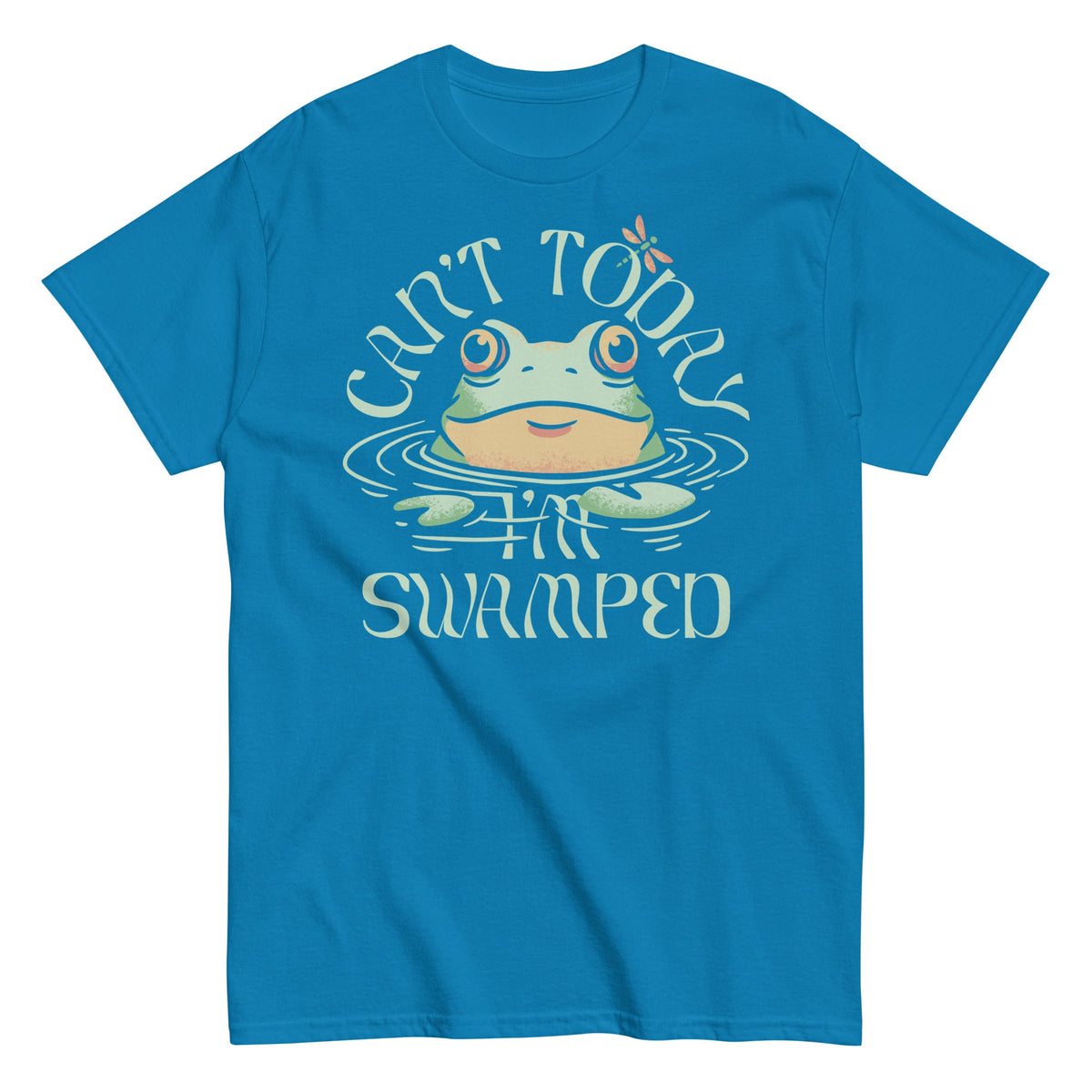 Can't Today I'm Swamped Men's Classic Tee