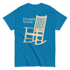 I'm Ready To Rock Men's Classic Tee