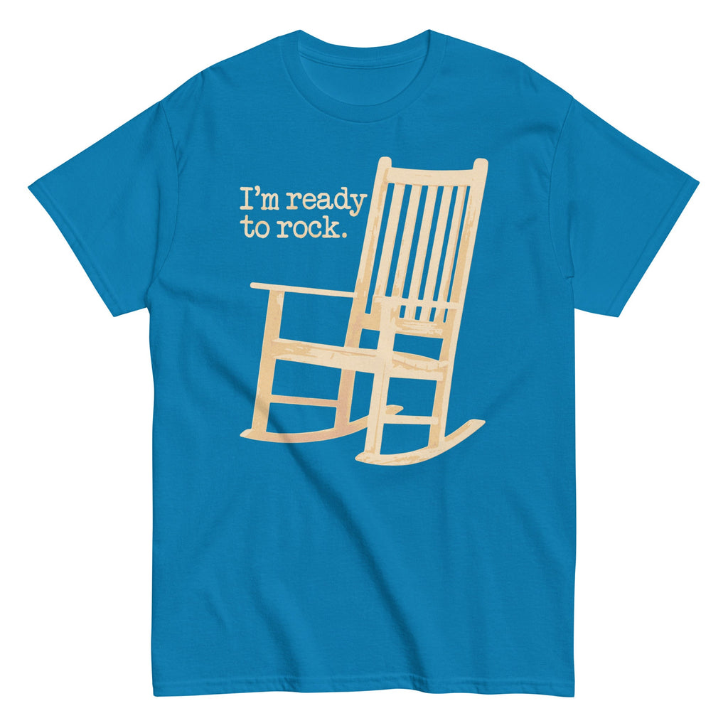 I'm Ready To Rock Men's Classic Tee