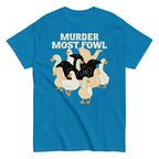 Murder Most Fowl Men's Classic Tee