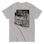 This Is The Way We Talk In Tuscon Arizonia Men's Classic Tee