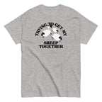 Trying To Get My Sheep Together Men's Classic Tee