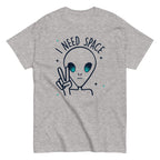 I Need Space Men's Classic Tee