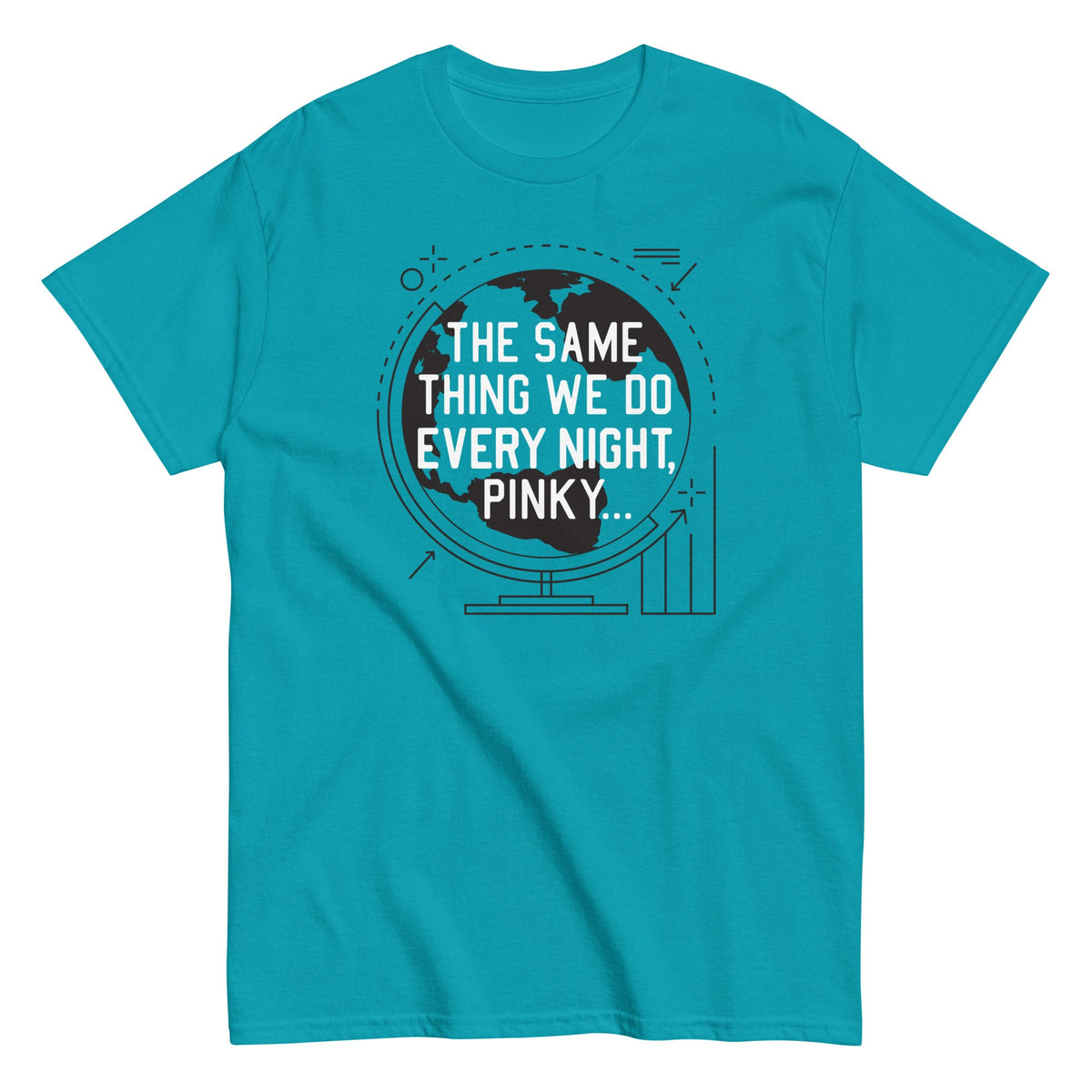 The Same Thing We Do Every Night Men's Classic Tee