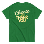 Cheese And Thank You Men's Classic Tee