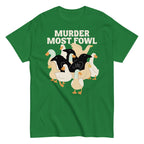 Murder Most Fowl Men's Classic Tee