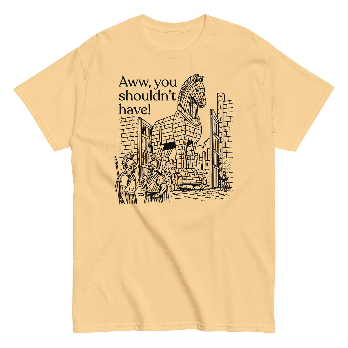 Aww. You Shouldn't Have! Men's Classic Tee