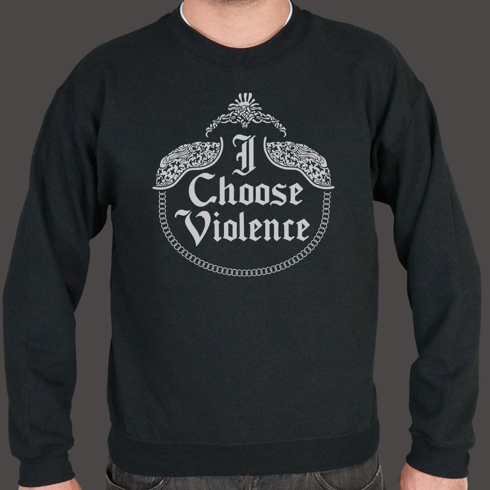 I Choose Violence