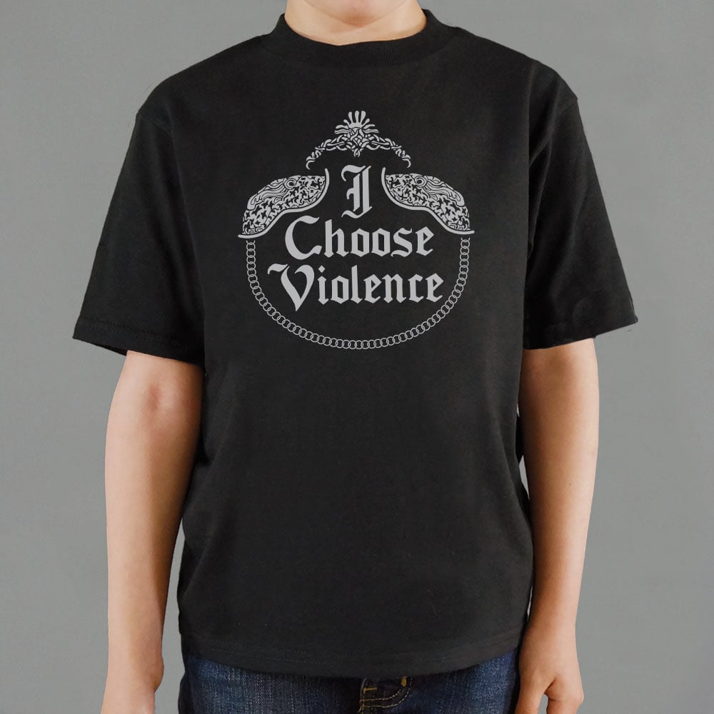 I Choose Violence