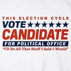 Vote Candidate for Political Office Parody