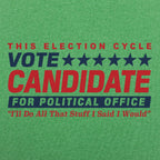 Vote Candidate for Political Office Parody