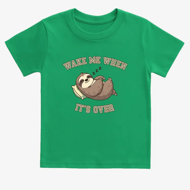 Wake Me When It's Over Sloth Vibe
