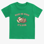 Wake Me When It's Over Sloth Vibe