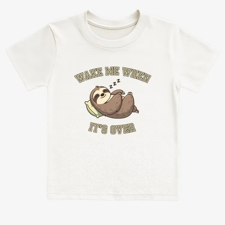 Wake Me When It's Over Sloth Vibe