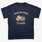 Wake Me When It's Over Sloth Vibe