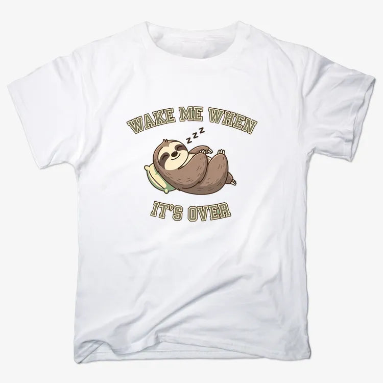 Wake Me When It's Over Sloth Vibe