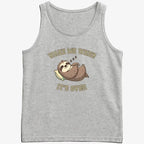 Wake Me When It's Over Sloth Vibe