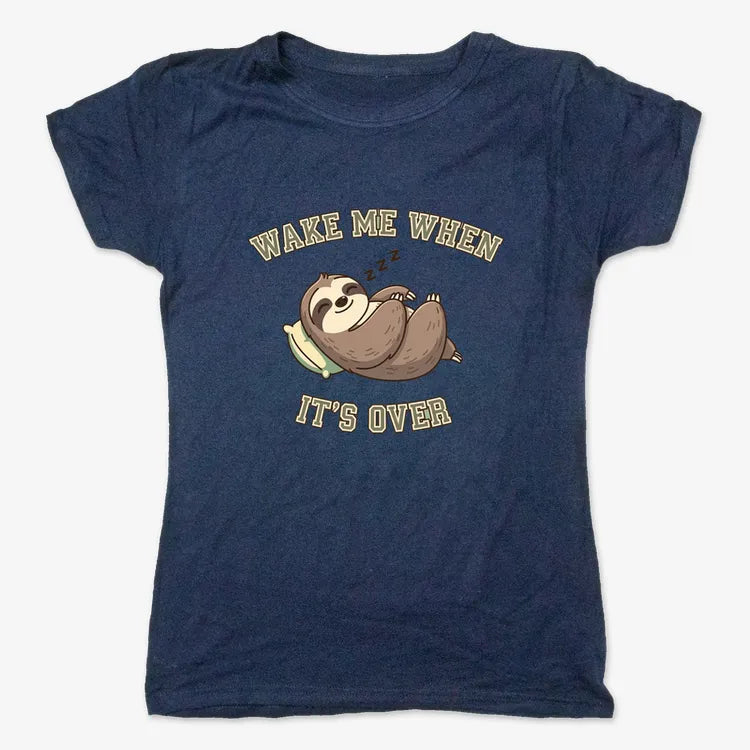 Wake Me When It's Over Sloth Vibe